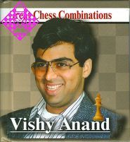 Great Chess Combinations - Vishy Anand