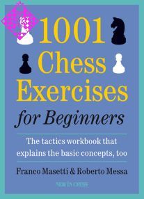 1001 Chess Exercises for Beginners