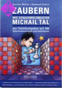 Zaubern wie Schachweltmeister Michail Tal