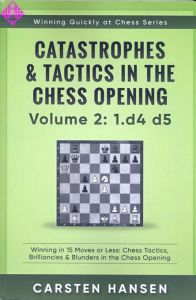 Catastrophes & Tactics 2: 1.d4 d5
