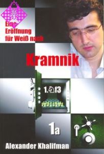 1.Sf3 - Eröffnung für Weiß nach Kramnik - Band 1a