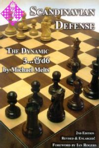Scandinavian Defense: The Dynamic 3. ..Qd6