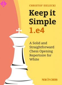 Keep It Simple 1.e4