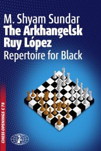 The Arkhangelsk Ruy Lopez