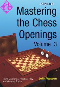 Mastering the Chess Openings - Vol. 3