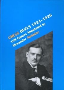 Chess Duels, 1924-1926