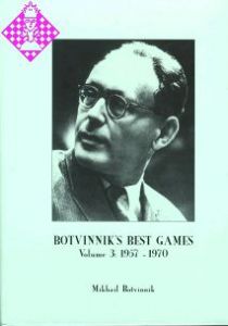 Botvinnik's Best Games 3