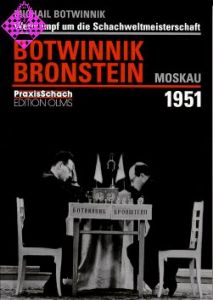 Botwinnik - Bronstein, Moskau 1951
