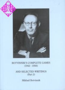 Botvinnik's Complete Games (1942 - 1956)