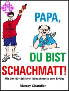 Papa, Du bist Schachmatt!