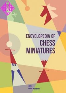 Encyclopedia of Chess Miniatures