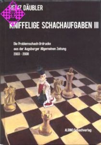 Kniffelige Schachaufgaben III