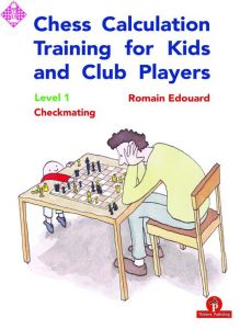 Chess Calculation Training for Kids and