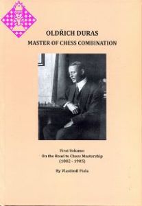 Oldrich Duras - Master of Chess Combination