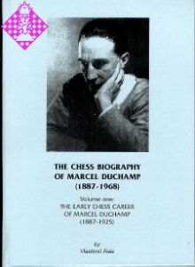 The Chess Biography of Marcel Duchamp 