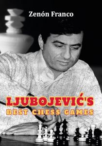 Ljubojevic's Best Chess Games (pb)