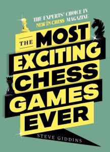 The Most Exiting Chess Games Ever