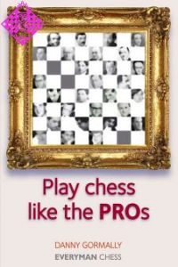 Play Chess like the Pros