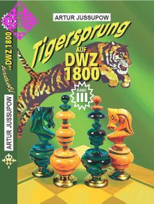 Tigersprung auf DWZ 1800 / Band III