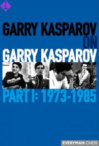 Garry Kasparov on Garry Kasparov 1 (pb)