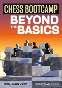 Chess Bootcamp: Beyond the Basics