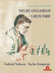 The Life and Games of Carlos Torre (hc)