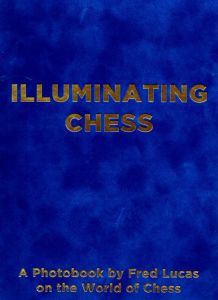 Illuminating Chess