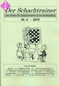 Der Schachtrainer Nr. 4 - 2010