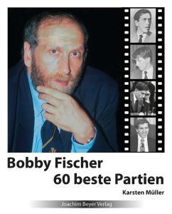 Bobby Fischer 60 beste Partien