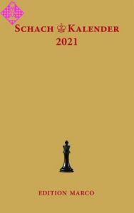 Schachkalender 2021 - 38. Jahrgang