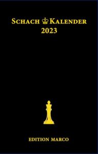 Schachkalender 2023 - 40. Jahrgang