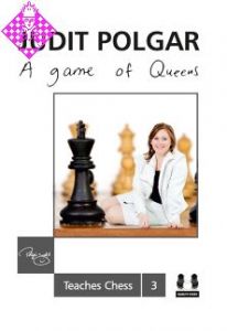 Judit Polgar - A Game of Queens