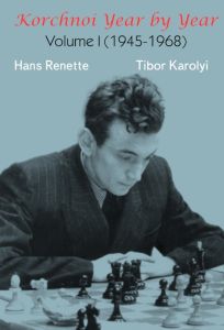 Korchnoi Year by Year Vol. 1 (hc)