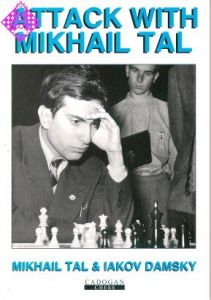 Attack with Mikhail Tal