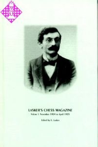 Lasker's Chess Magazine Vol. I