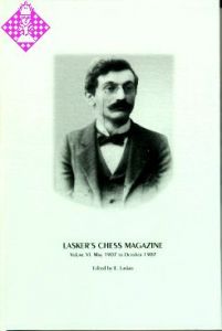 Lasker's Chess Magazine Vol. VI