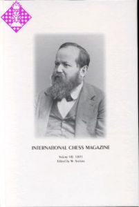 International Chess Magazine Vol. VII - 1891