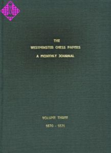 The Westminster Chess Papers - Vol. 3
