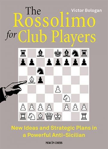 The Rossolimo for Club Players - Schachversand Niggemann