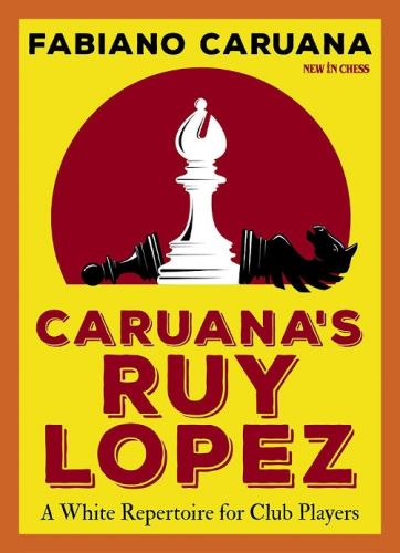 Caruana's Ruy Lopez - Schachversand Niggemann
