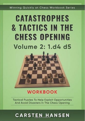 Catastrophes & Tactics in the Chess Opening - Volume 9: Caro-Kann & French  - Carsten Hansen