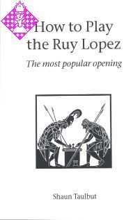 Play the Ruy Lopez - Schachversand Niggemann
