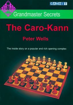 Caro-Kann 1.e4 c6: Second Edition - Chess Opening Games (Paperback)